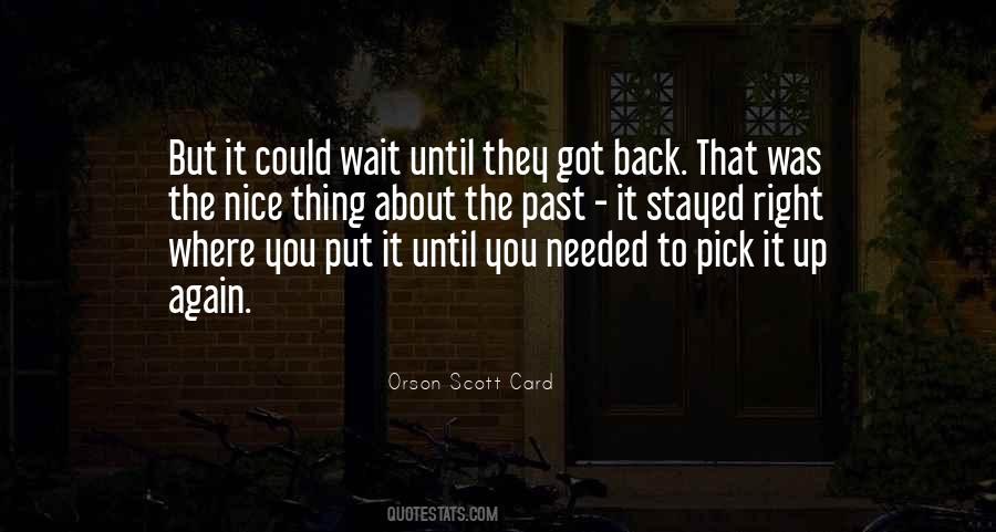 Pick Yourself Back Up Again Quotes #325514