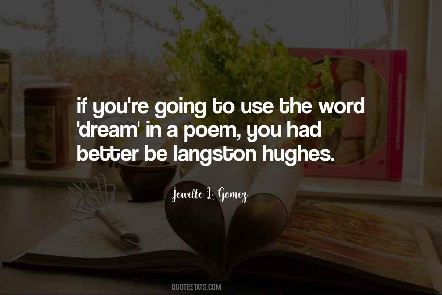 Quotes About Langston Hughes #255041