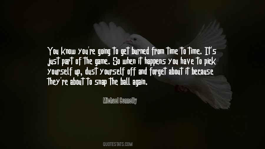 Pick Yourself Up Again Quotes #1211998