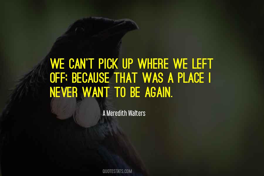 Pick Yourself Up Again Quotes #202673