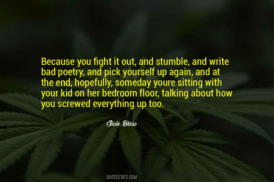 Pick Yourself Up Again Quotes #50849