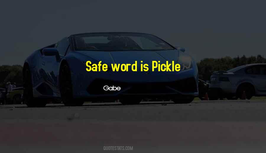 Pickle Quotes #1063523