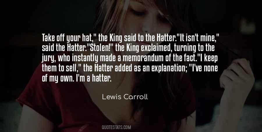 Quotes About The Mad Hatter #1699163