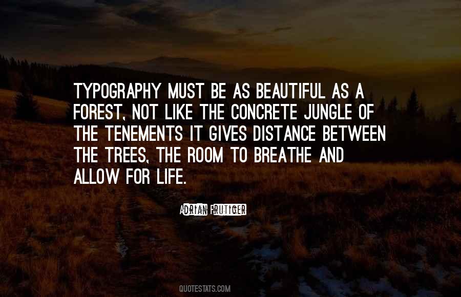 Quotes About Adrian Frutiger #1105364