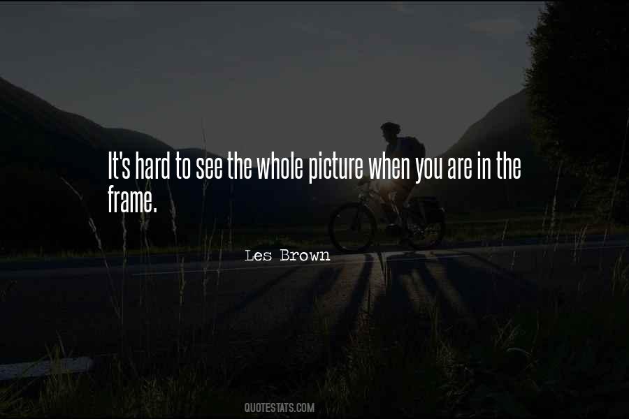 Picture In A Frame Quotes #1197998