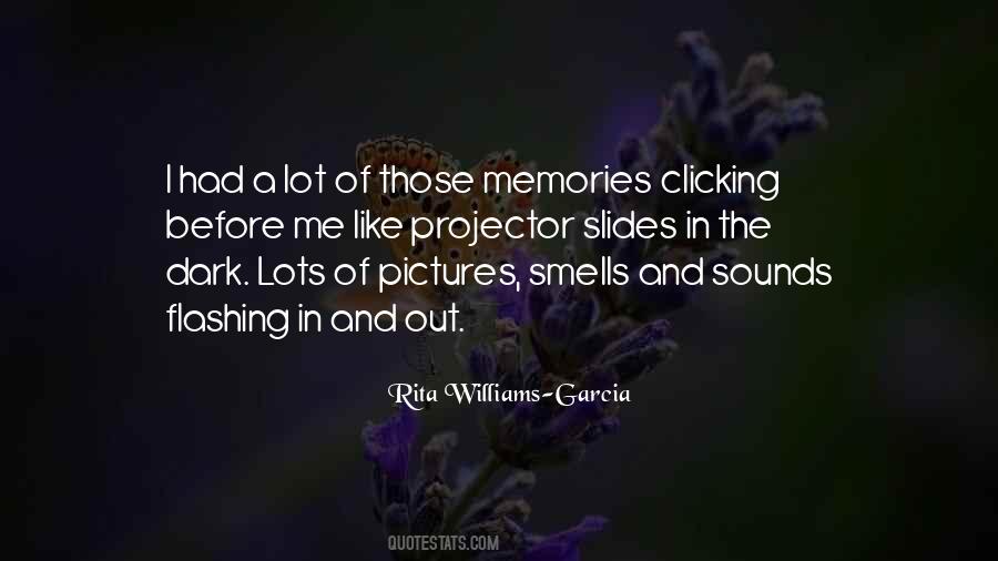 Pictures Are Memories Quotes #1231735