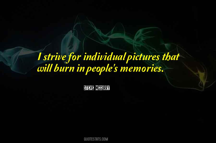 Pictures Are Memories Quotes #714296