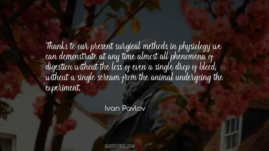 Quotes About Ivan Pavlov #1438496