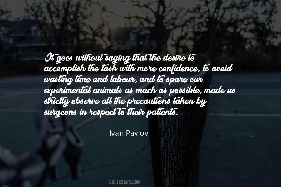 Quotes About Ivan Pavlov #175636