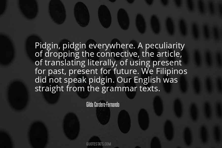 Pidgin English Quotes #1807958