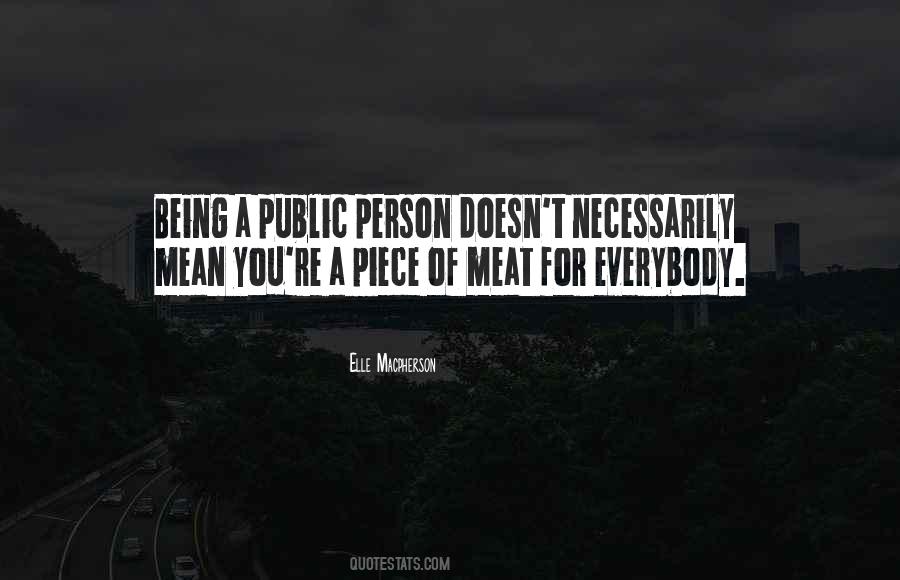 Piece Of Meat Quotes #128364