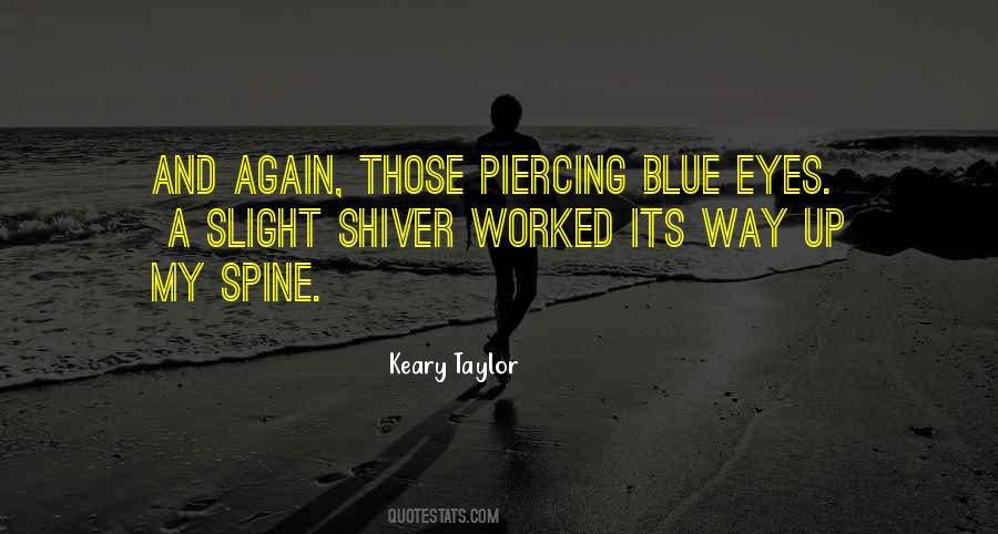 Piercing Blue Eyes Quotes #568646