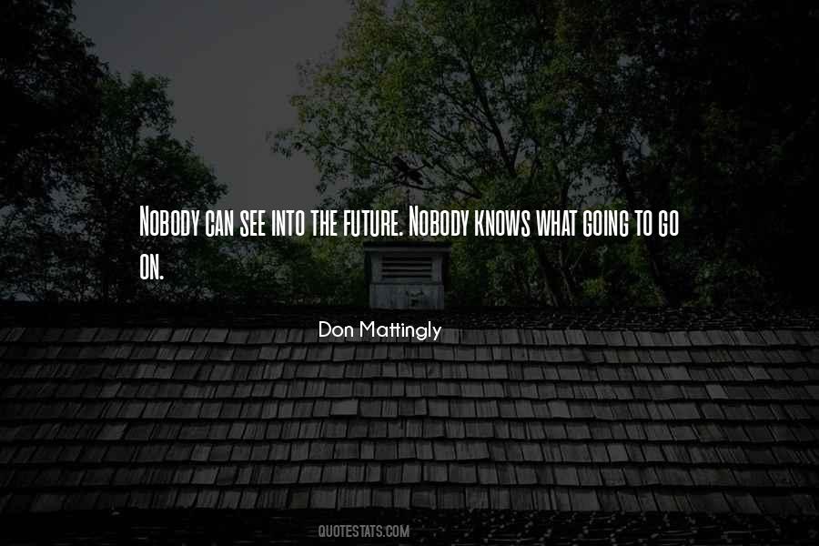 Quotes About Go On #1781324