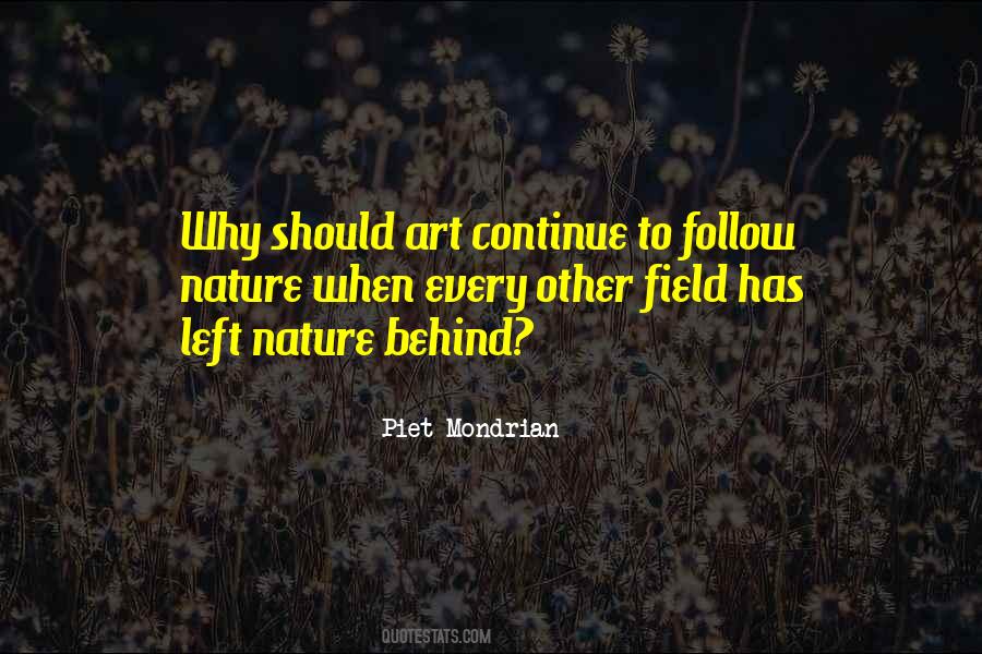 Quotes About Piet Mondrian #1582218