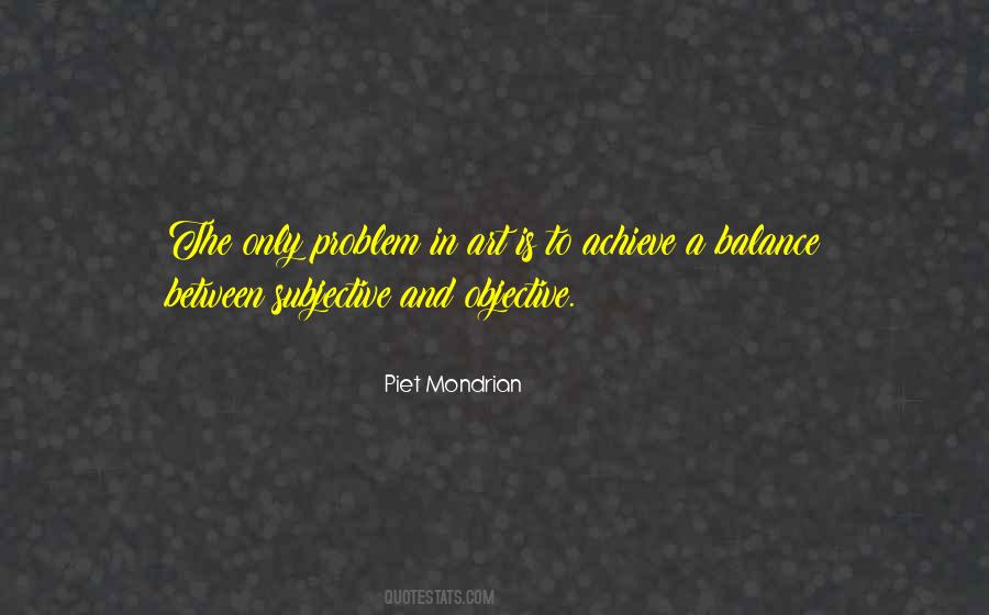 Quotes About Piet Mondrian #337702