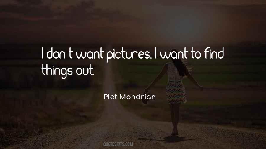 Quotes About Piet Mondrian #934841