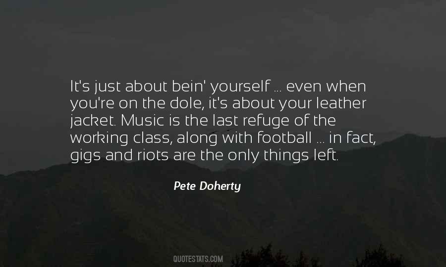 Quotes About Pete Doherty #1061442