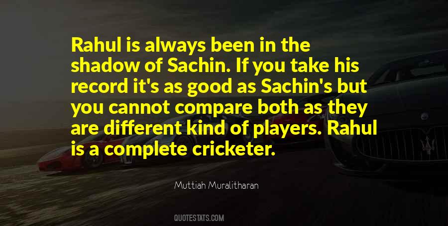 Quotes About Muttiah Muralitharan #1146426