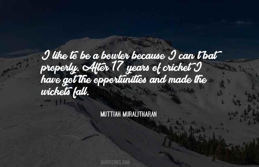 Quotes About Muttiah Muralitharan #562139