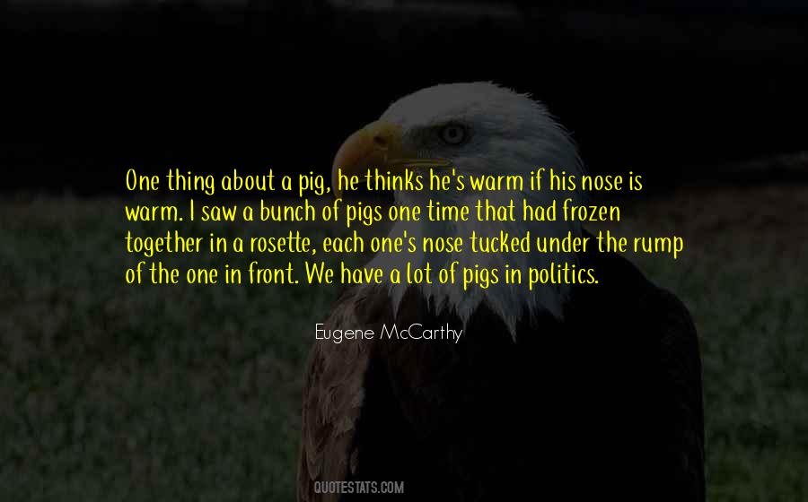 Pig Nose Quotes #988726