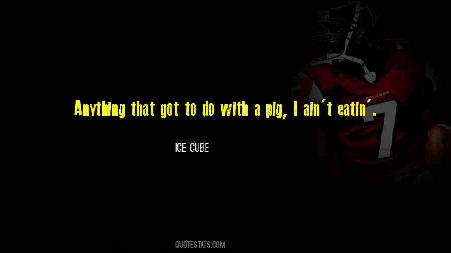 Pig Quotes #1173894