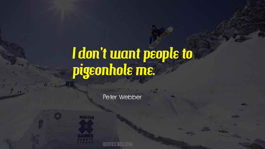 Pigeonhole Quotes #1332207