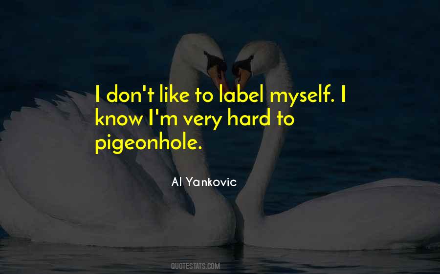 Pigeonhole Quotes #720225