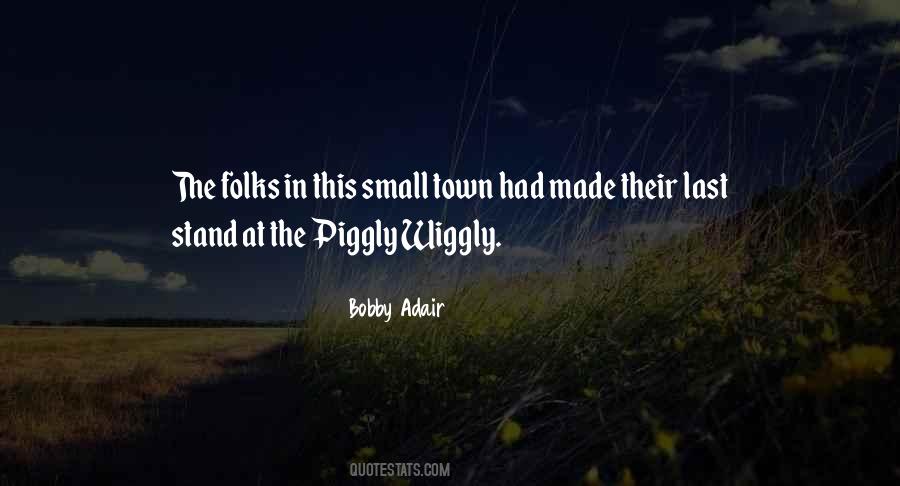Piggly Wiggly Quotes #408218