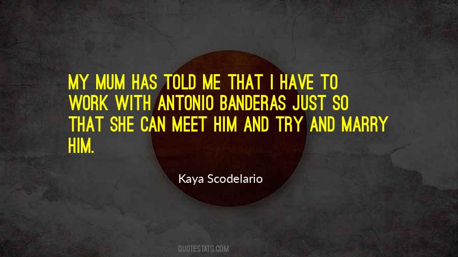 Quotes About Kaya #1650819