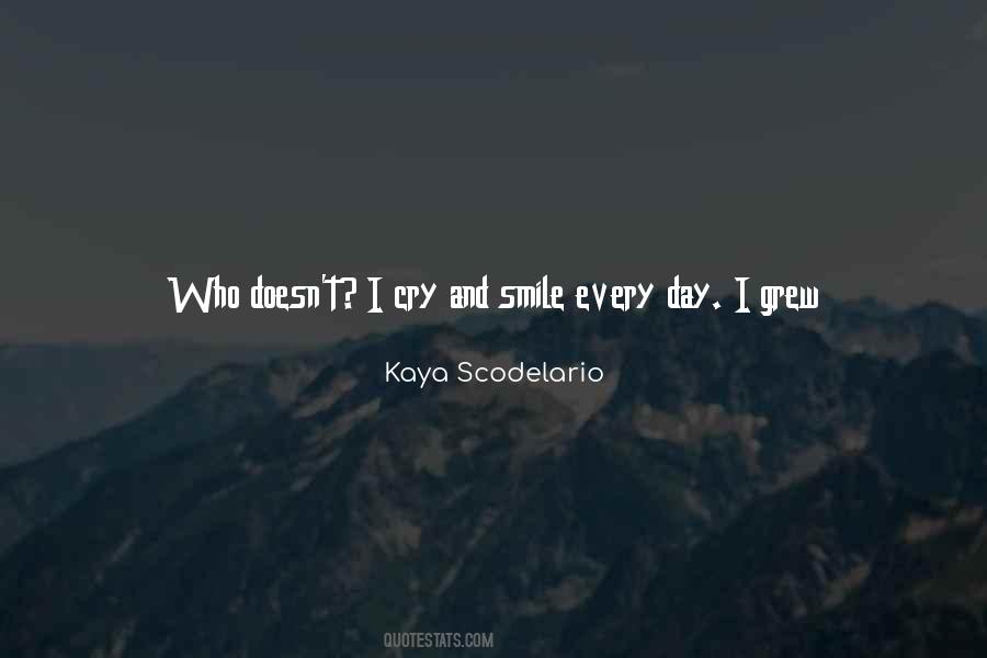 Quotes About Kaya #727314