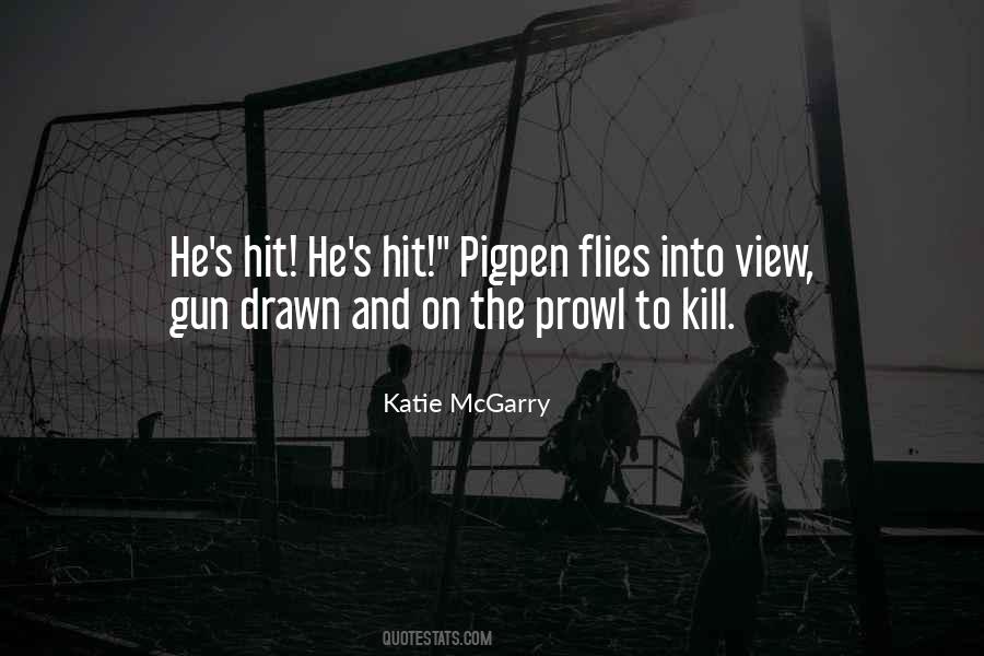 Pigpen Quotes #606073