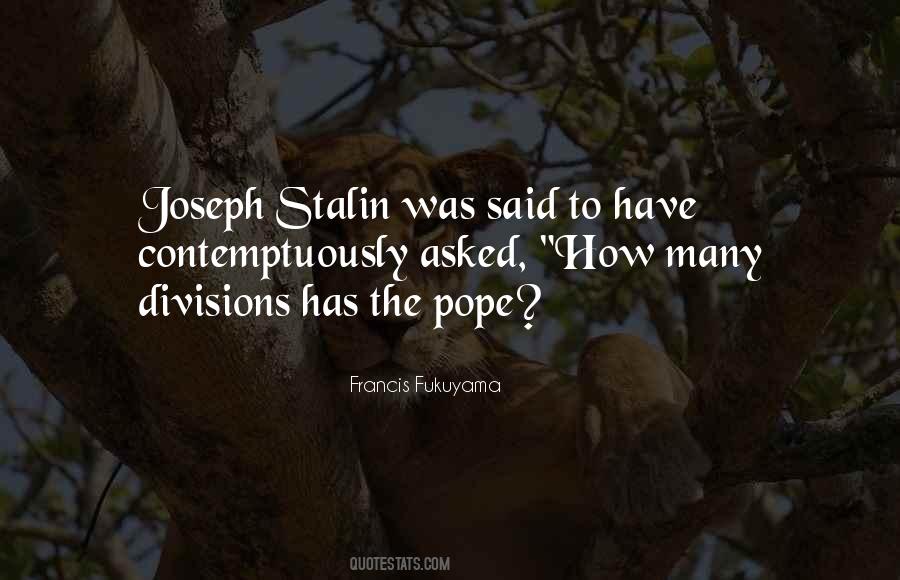 Quotes About Joseph Stalin #1608999