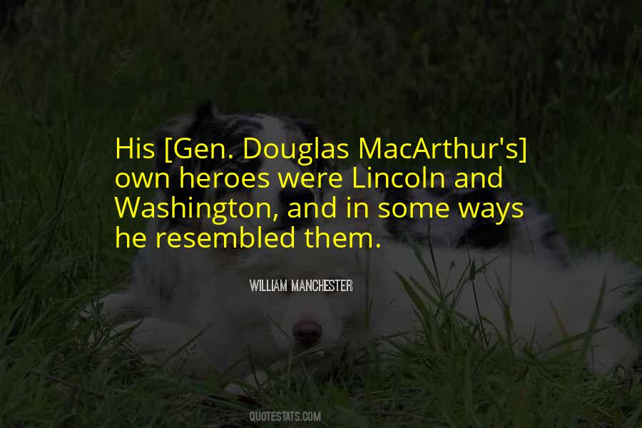 Quotes About Douglas Macarthur #1291269