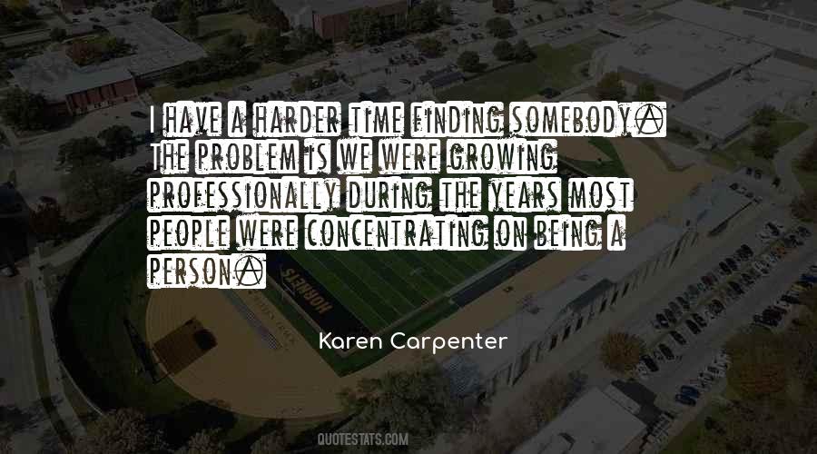 Quotes About Karen Carpenter #1317682