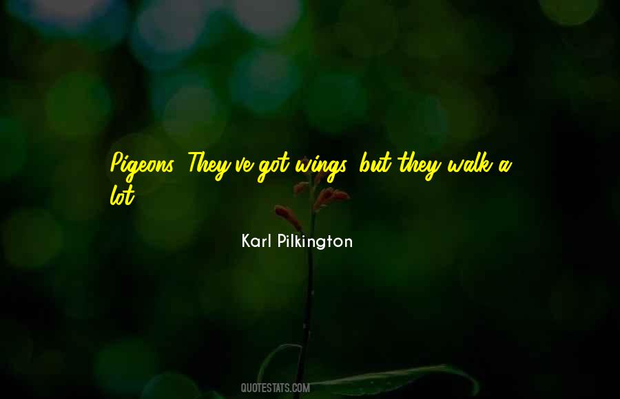 Pilkington Quotes #19720