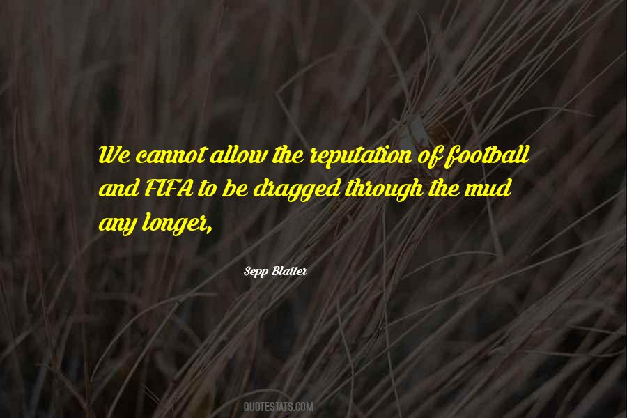 Quotes About Sepp Blatter #1281557