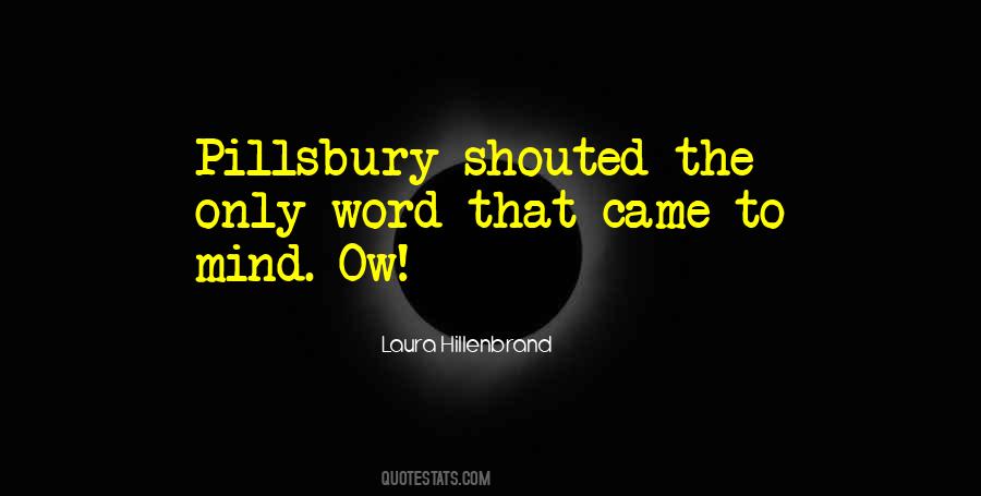 Pillsbury Quotes #1689448