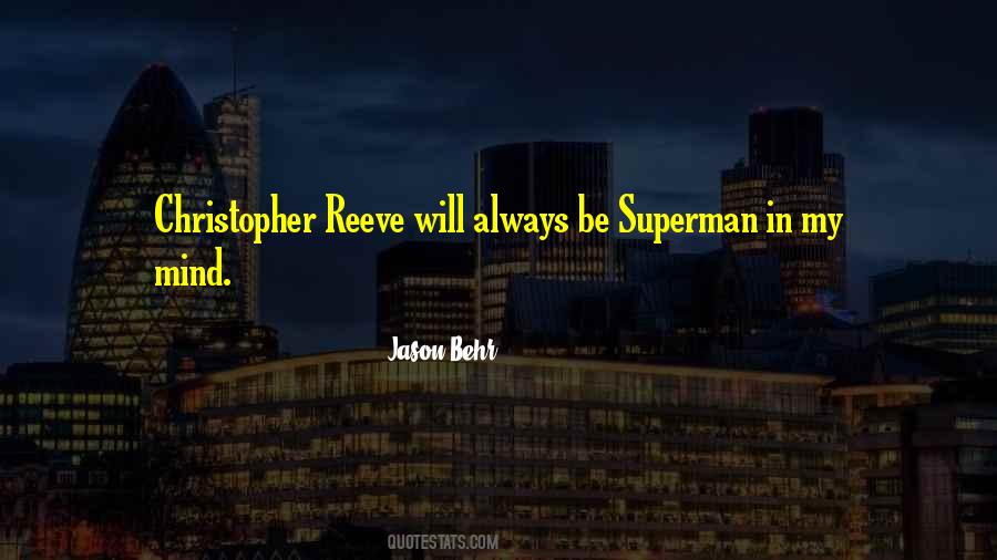 Quotes About Christopher Reeve #298752