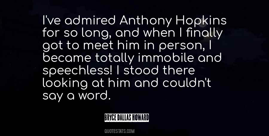 Quotes About Anthony Hopkins #1875887