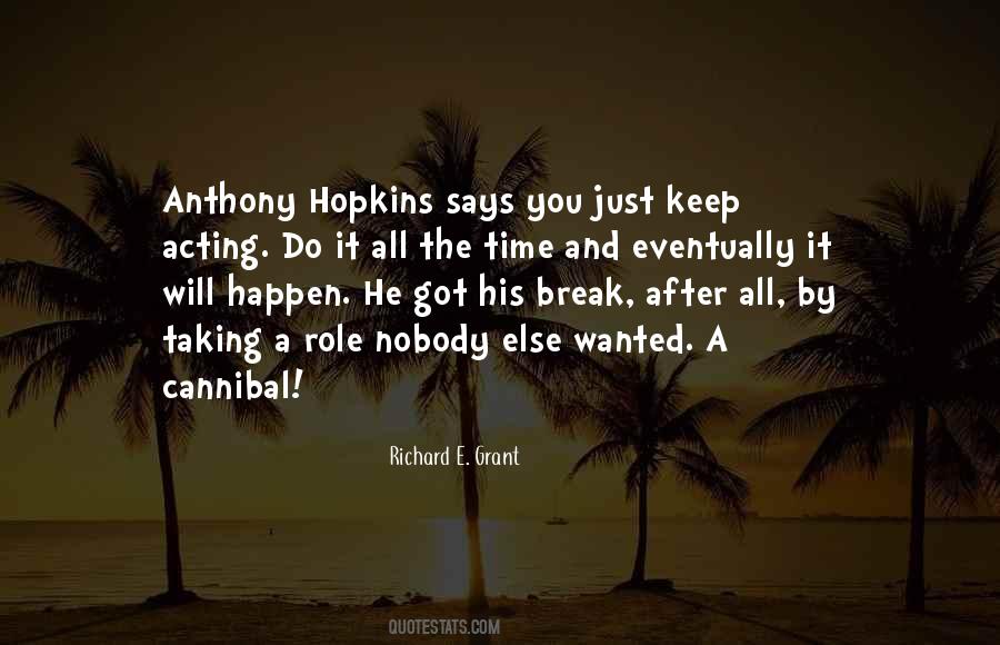 Quotes About Anthony Hopkins #296235