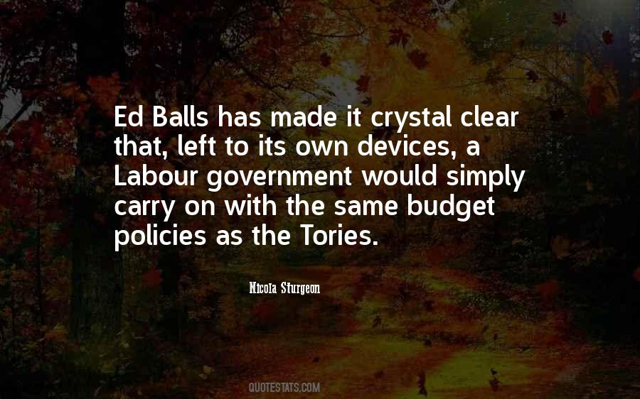 Quotes About Ed Balls #187912