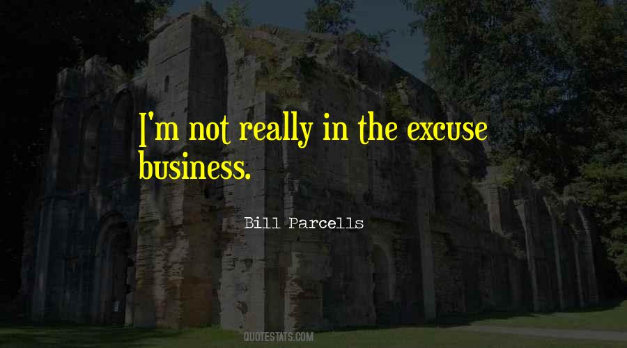 Quotes About Bill Parcells #1358155