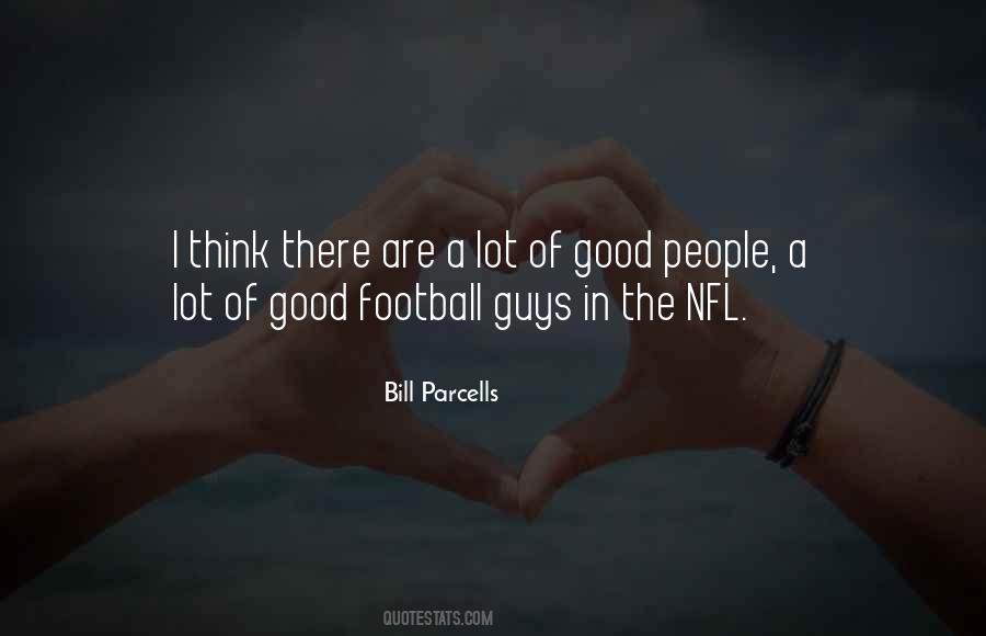 Quotes About Bill Parcells #1465108