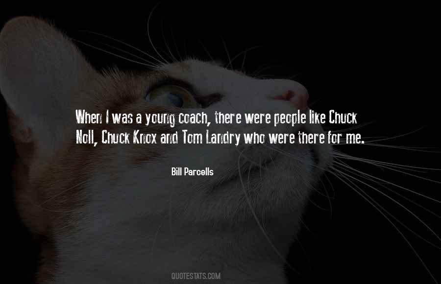 Quotes About Bill Parcells #1682696