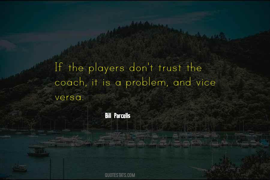 Quotes About Bill Parcells #320183