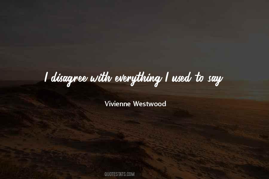 Quotes About Vivienne Westwood #222549
