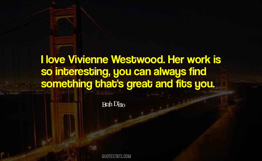 Quotes About Vivienne Westwood #487590