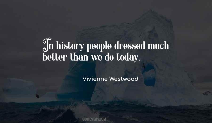 Quotes About Vivienne Westwood #75097
