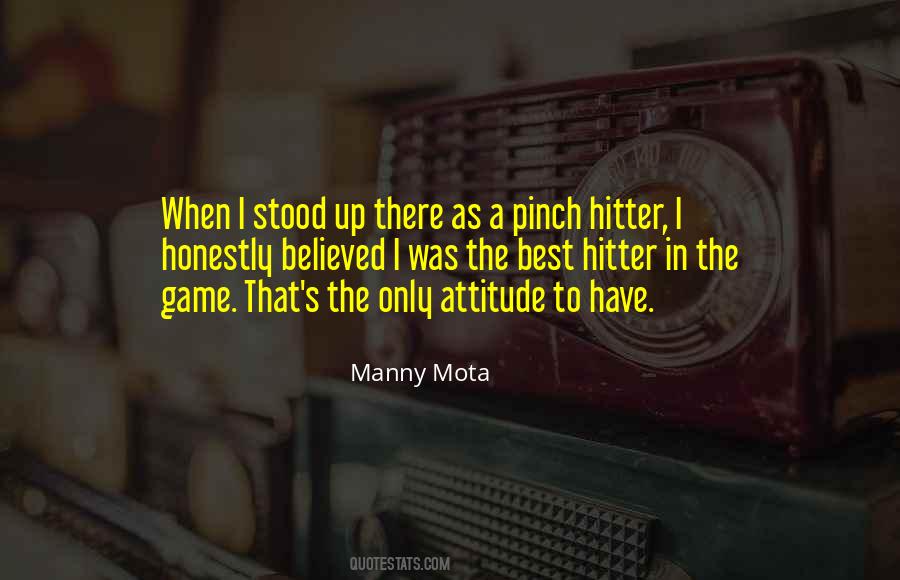 Pinch Hitter Quotes #39062