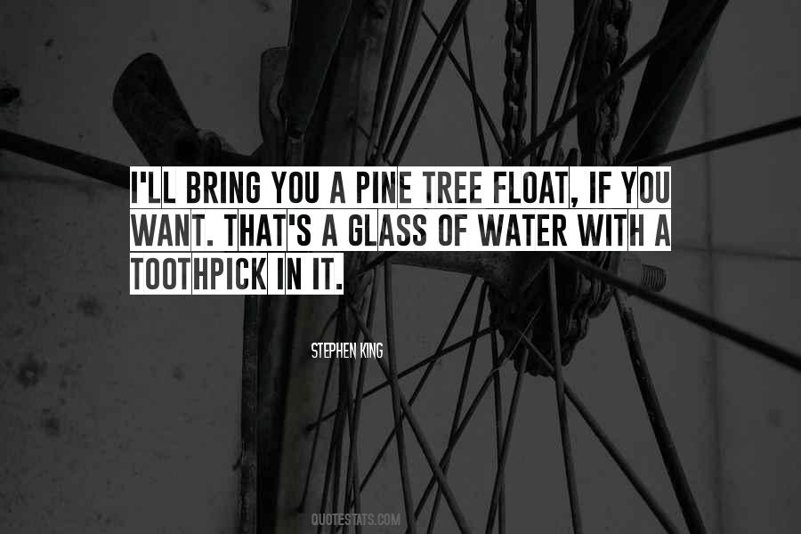 Pine Tree Quotes #809962